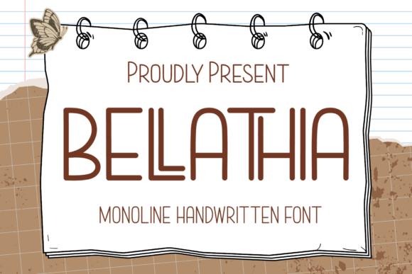 Bellathia: A Handwritten Font That Sharpens Campaign Messaging