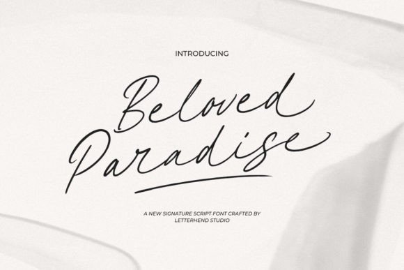 Beloved Paradise: A Script Font That Feels Like Real Handwriting on Screen