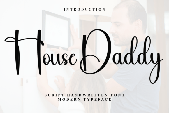 House Daddy: An Elegant Script Font for Handmade Products and Printables