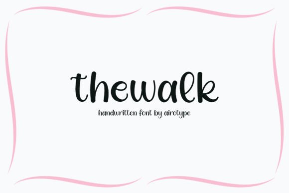 The Walk Font Review: A Handwritten Script Built for Brand Work